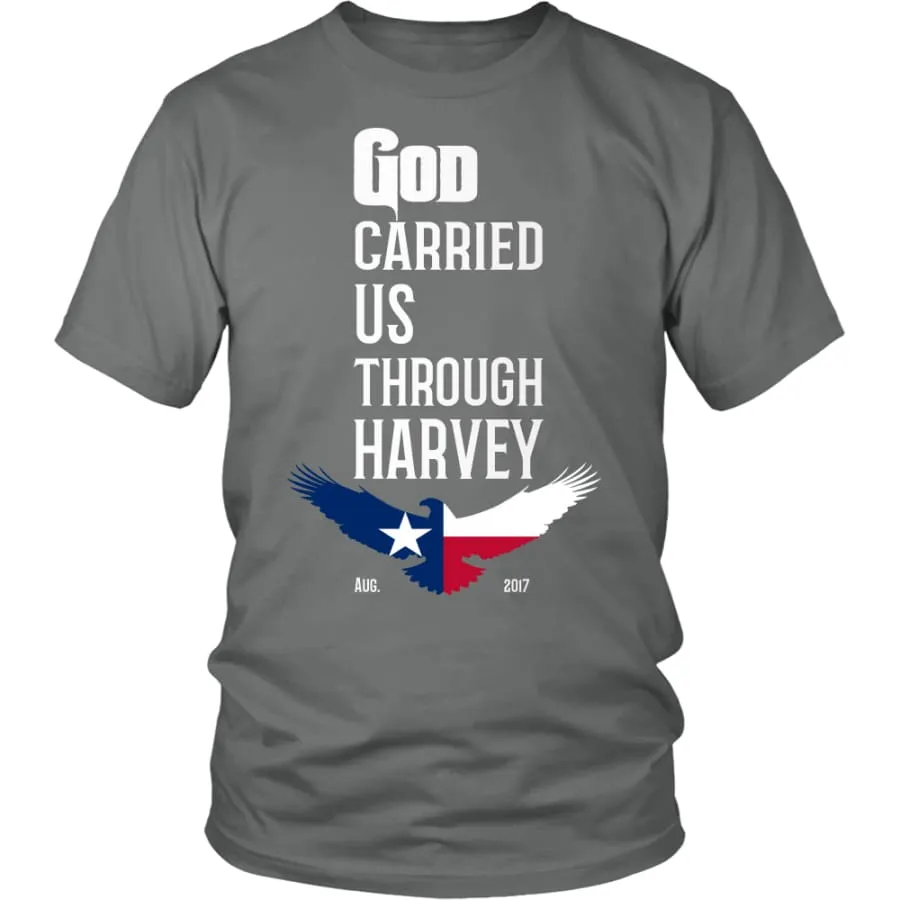 GOD Carried Us Through HARVEY Unisex T-shirt (12 Colors)