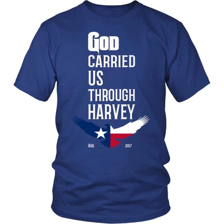 GOD Carried Us Through HARVEY Unisex T-shirt (12 Colors)